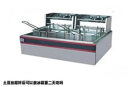 土豆丝超好后可以放冰箱第二天吃吗
